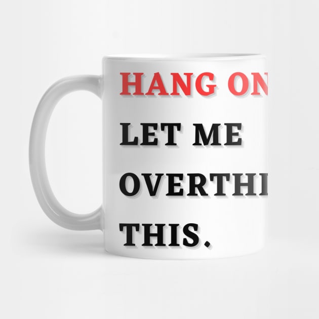 hang on. let me over think this. by mdr design